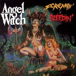 ANGEL WITCH (UK) / Screamin' n' Bleedin' (collector's item)