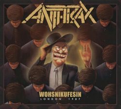 ANTHRAX (US) / Wohsnikufesin - London 1987 (collector's item)