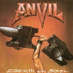 ANVIL (Canada) / Strength Of Steel + 2 (Brazil edition)