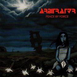 ARBITRATOR (Russia) / Peace By Force