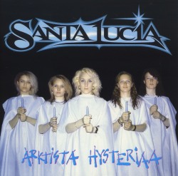 SANTA LUCIA (Finland) / Arktista Hysteriaa + 9