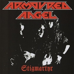 ARMOURED ANGEL (Australia) / Stigmartyr + 14