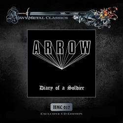 ARROW (Sweden) / Diary Of A Soldier + 7