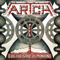 ARTCH (Norway) / For The Sake Of Mankind + 4 (2015 reissue)