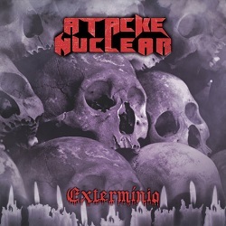 ATACKE NUCLEAR (Brazil) / Exterminio