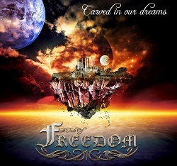 A TASTE OF FREEDOM (France) / Carved In Our Dreams