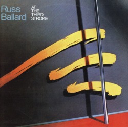 RUSS BALLARD (UK) / At The Third Stroke