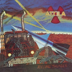 ATTILA (US) / Rolling Thunder + 6