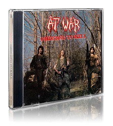 AT WAR (US) / Ordered To Kill (2016 reissue)