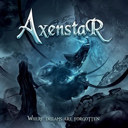 AXENSTAR (Sweden) / Where Dreams Are Forgotten