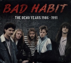 BAD HABIT (Netherlands) / The Demo Years 1986 - 1991