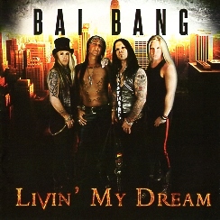 BAI BANG (Sweden) / Livin' My Dream