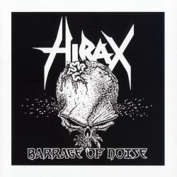 HIRAX (US) / Barrage Of Noise