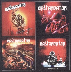 BASTARDATOR (Canada) / 2006-2009
