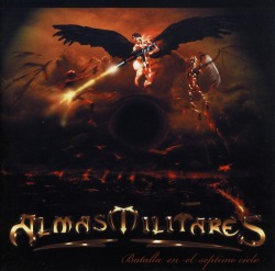 ALMAS MILITARES (Mexico) / Batalla En El Septimo Cielo