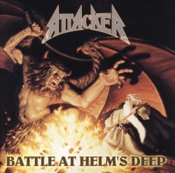 ATTACKER (US) / Battle At Helm's Deep + 4