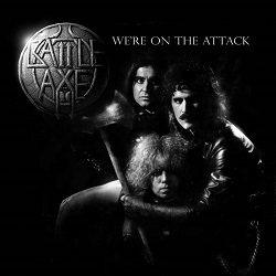 BATTLE AXE (US) / We're On The Attack