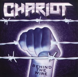 CHARIOT (UK) / Behind The Wire