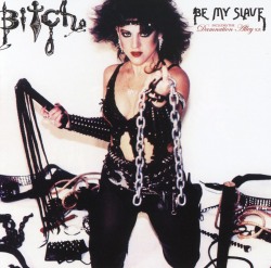 BITCH (US) / Be My Slave + Damnation Alley (CD+DVD)