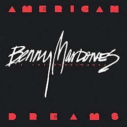 BENNY MARDONES & THE HURRICANES (US) / American Dreams