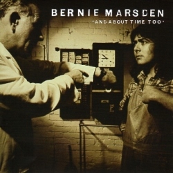 BERNIE MARSDEN(UK) / And About Time Too + 1