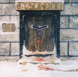 TYSONDOG (UK) / Beware Of The Dog