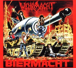 WEHRMACHT(US) / Biermacht + 18