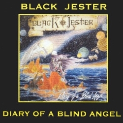 BLACK JESTER (Italy) / Diary Of A Blind Angel