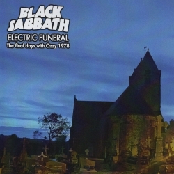 BLACK SABBATH (UK) / Electric Funeral - The Final Days With Ozzy 1978 (collector's item)