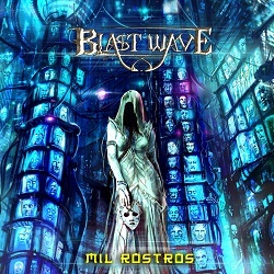 BLAST WAVE (Spain) / Mil Rostros