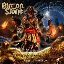 BLAZON STONE (Sweden) / Down In The Dark