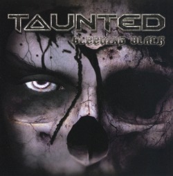 TAUNTED (US) / Bleeding Black