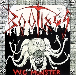 BOOTLEGS (Iceland) / W.C. Monster + 7