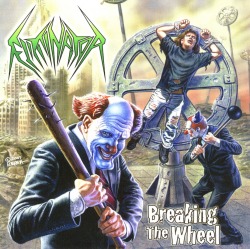 ELIMINATOR (US) / Breaking The Wheel