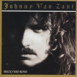 JOHNNY VAN ZANT (US) / Brickyard Road