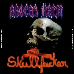 BROCAS HELM (US) / Skullfucker c/w Blood Machine (7"EP)
