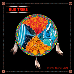 BUD TRIBE (Italy) / Eye Of The Storm + 2