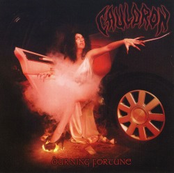 CAULDRON (Canada) / Burning Fortune + 1 (Limited edition with free zine)