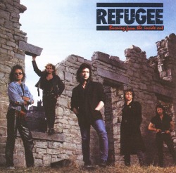 REFUGEE (Canada) / Burning From The Inside Out