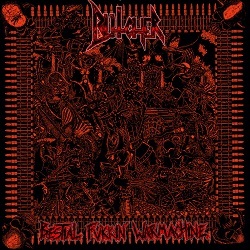 BUTCHER (Belgium) / Bestial Fukkin' Warmachine