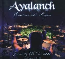 AVALANCH (Spain) / Caminar Sobre El Agua (2CD+DVD)