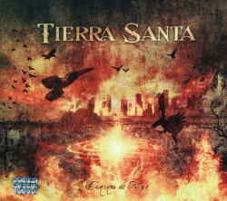 TIERRA SANTA (Spain) / Caminos De Fuego