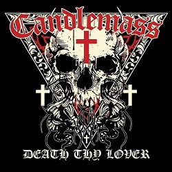 CANDLEMASS (Sweden) / Death Thy Lover (Limited digipak edition)