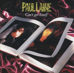 PAUL LAINE (Canada) / Can't Get Enuff