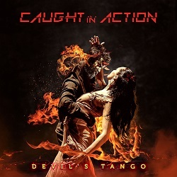 CAUGHT IN ACTION (Sweden) / Devil's Tango