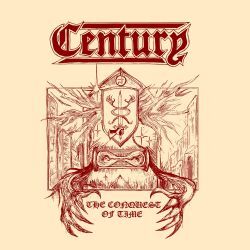 CENTURY (Sweden) / The Conquest Of Time