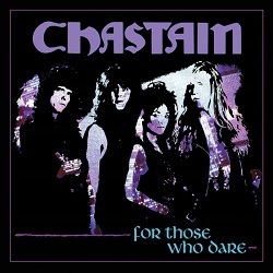 CHASTAIN (US) / For Those Who Dare