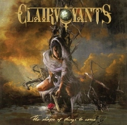 CLAIRVOYANTS (Italy) / The Shape Of Things To Come