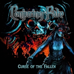CONJURING FATE (UK) / Curse Of The Fallen