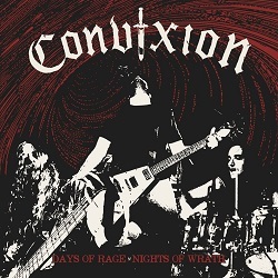 CONVIXION (Greece) / Days Of Rage, Nights Of Wrath